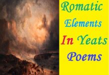 Romantic Elements in WB or William Butler Yeats Poems