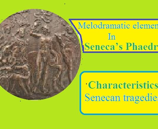 melodramatic elements in Seneca’s Phaedra