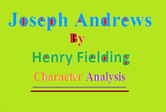 joseph andrews character analysis
