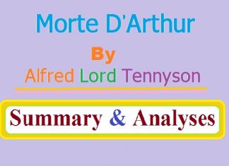 Morte D’Arthur by Alfred Lord Tennyson Summary and Analyses