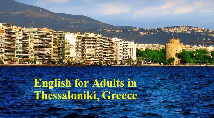English for Adults in Thessaloniki, Greece